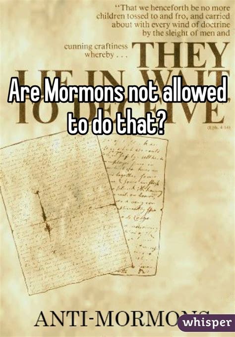What are mormons not allowed to do. Things To Know About What are mormons not allowed to do. 